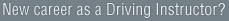 Want to be a Driving Instructor